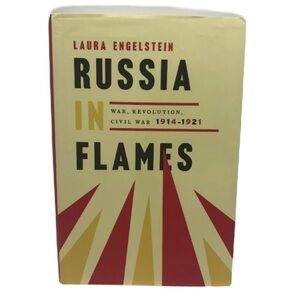 Russia in Flames Book War Revolution Civil War 1914 to 1921 Laura Engelstein